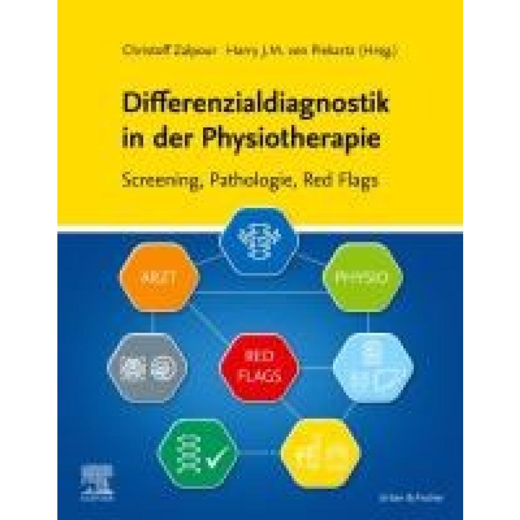 9783437486906 - Differenzialdiagnostik in der Physiotherapie - Screening Pathologie Red Flags 9783437486906 - Differenzialdiagnostik in der Physiotherapie - Screening Pathologie Red Flags