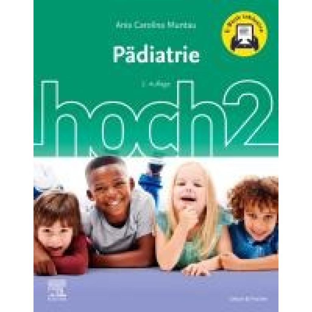 9783437434822 - Muntau Ania Carolina Pädiatrie hoch2 + E-Book 9783437434822 - Muntau Ania Carolina Pädiatrie hoch2 + E-Book