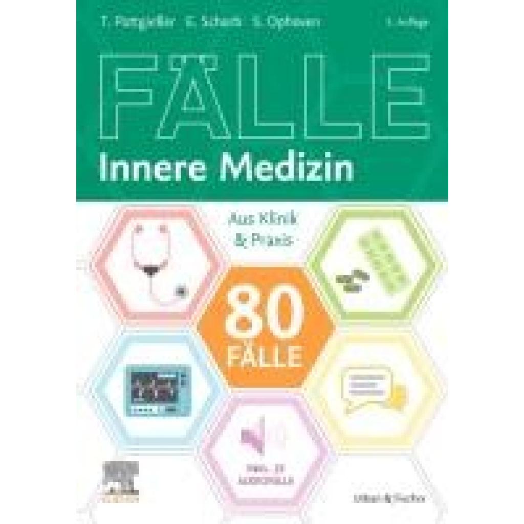 9783437426551 - Fälle   80 Fälle Innere Medizin - Torben Pottgießer Stefanie Ophoven Elisabeth Schorb Kartoniert (TB)