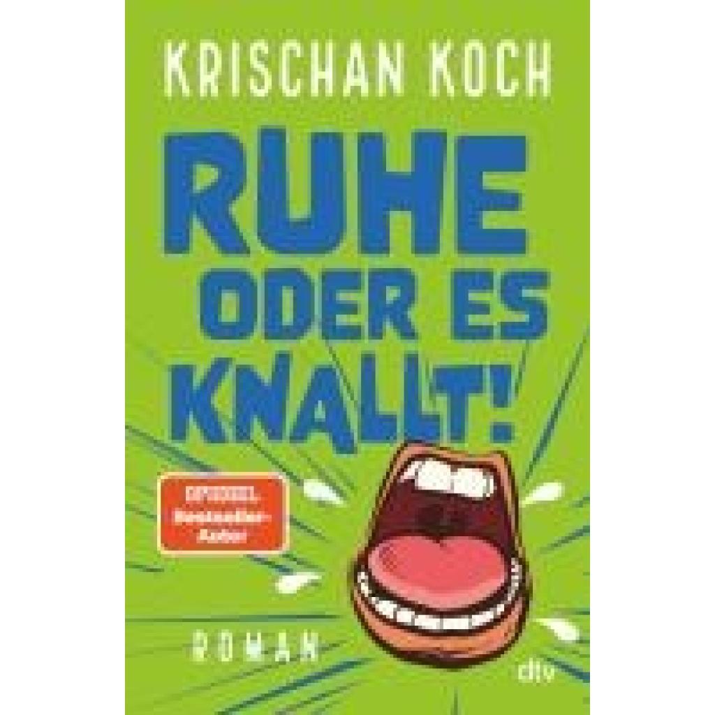 9783423263955 - Koch Krischan Ruhe oder es knallt! 9783423263955 - Koch Krischan Ruhe oder es knallt!