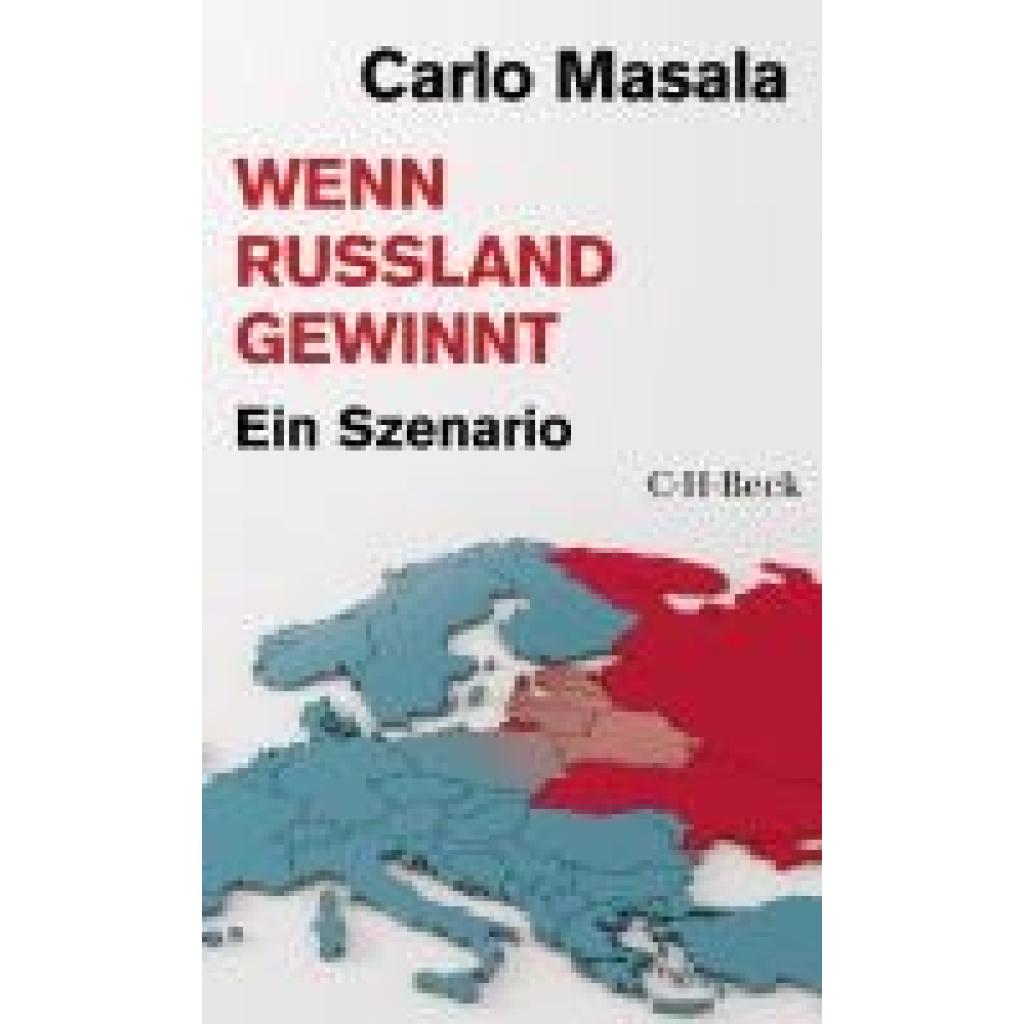 9783406824487 - Masala Carlo Wenn Russland gewinnt 9783406824487 - Masala Carlo Wenn Russland gewinnt