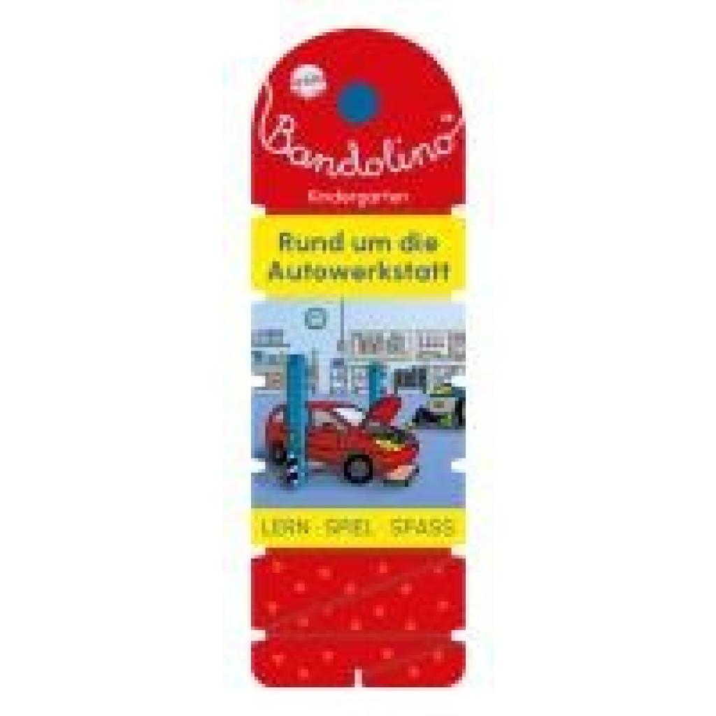9783401721095 - Bandolino Rund um die Autowerkstatt - Friederike Barnhusen Gebunden