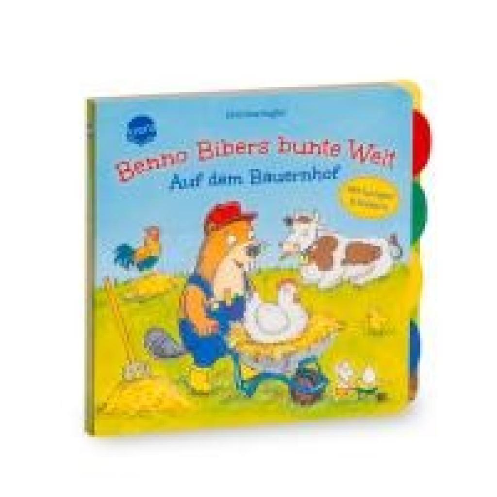 9783401720968 - Benno Bibers bunte Welt Auf dem Bauernhof - Bärbel Müller Pappband