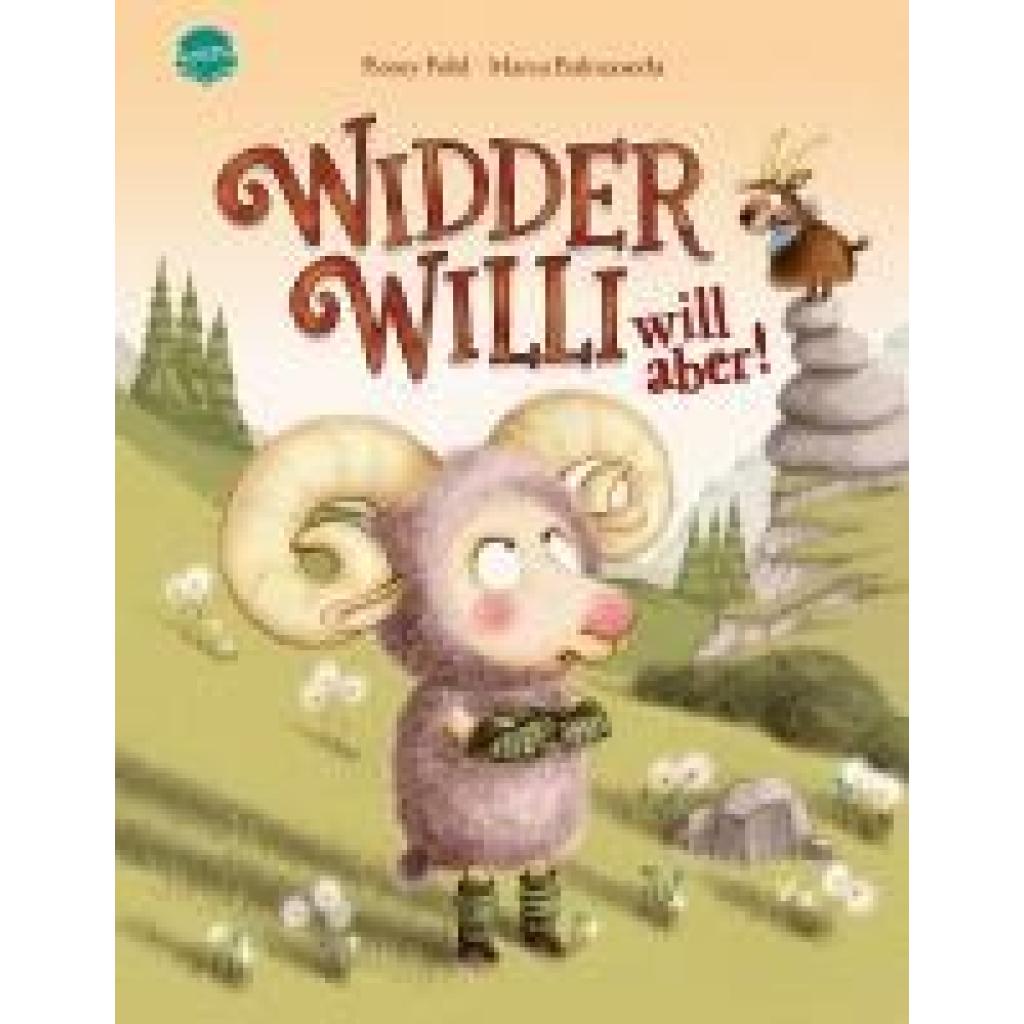 9783401720760 - Bilderbuch Widder Willi will aber! 9783401720760 Arena
