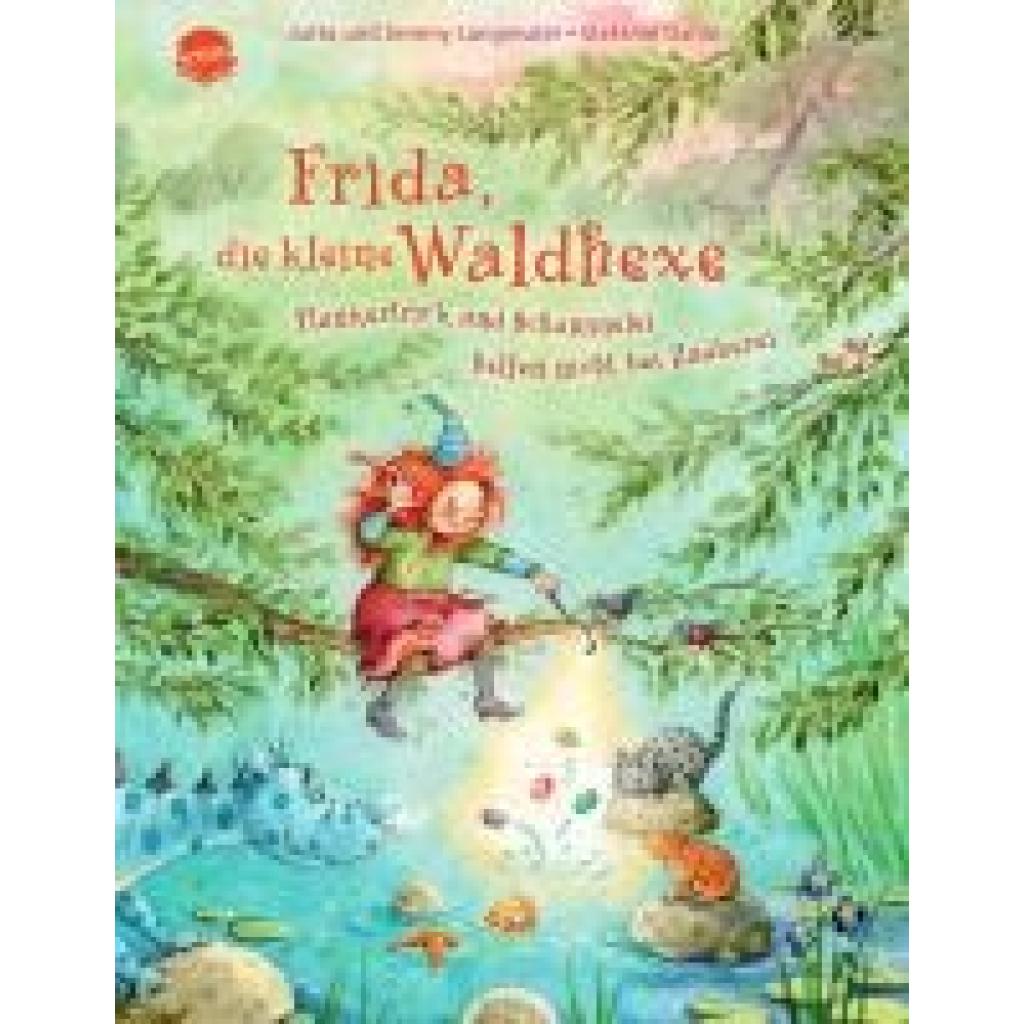 9783401719726 - Flunkertrick und Schummelei helfen nicht bei Zauberei   Frida die kleine Waldhexe Bd7 - Jutta Langreuter Jeremy Langreuter Gebunden
