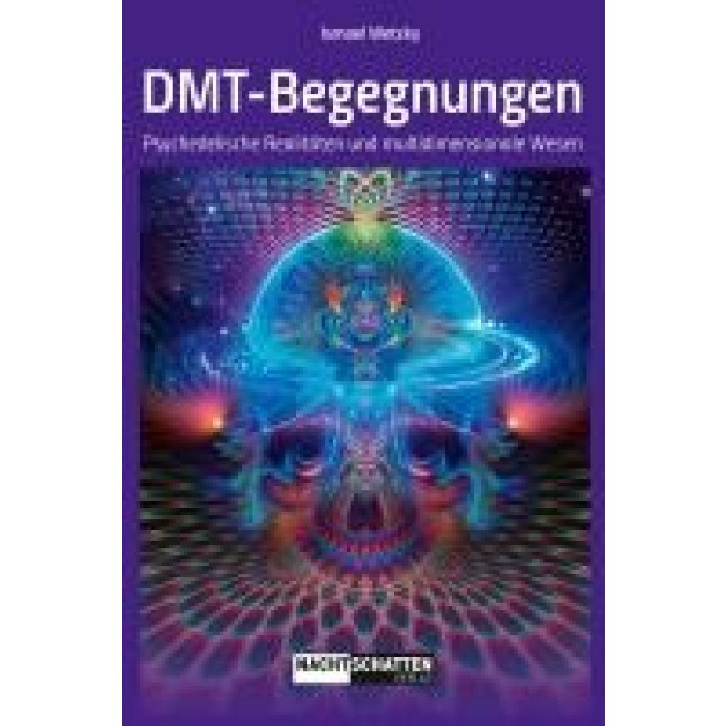 9783037886687 - DMT-Begegnungen - Ismael Wetzky Kartoniert (TB)