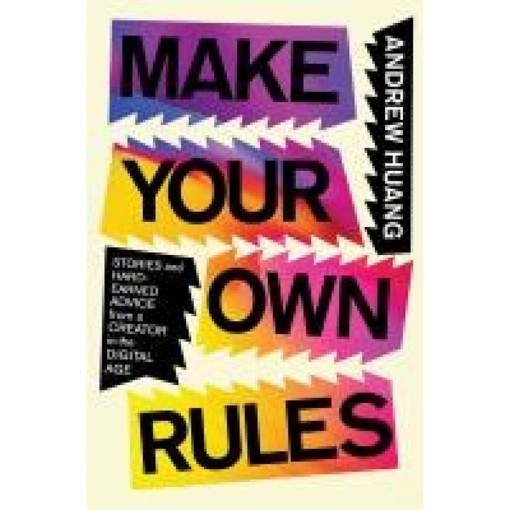 9781982190415 - Make Your Own Rules - Andrew Huang Gebunden