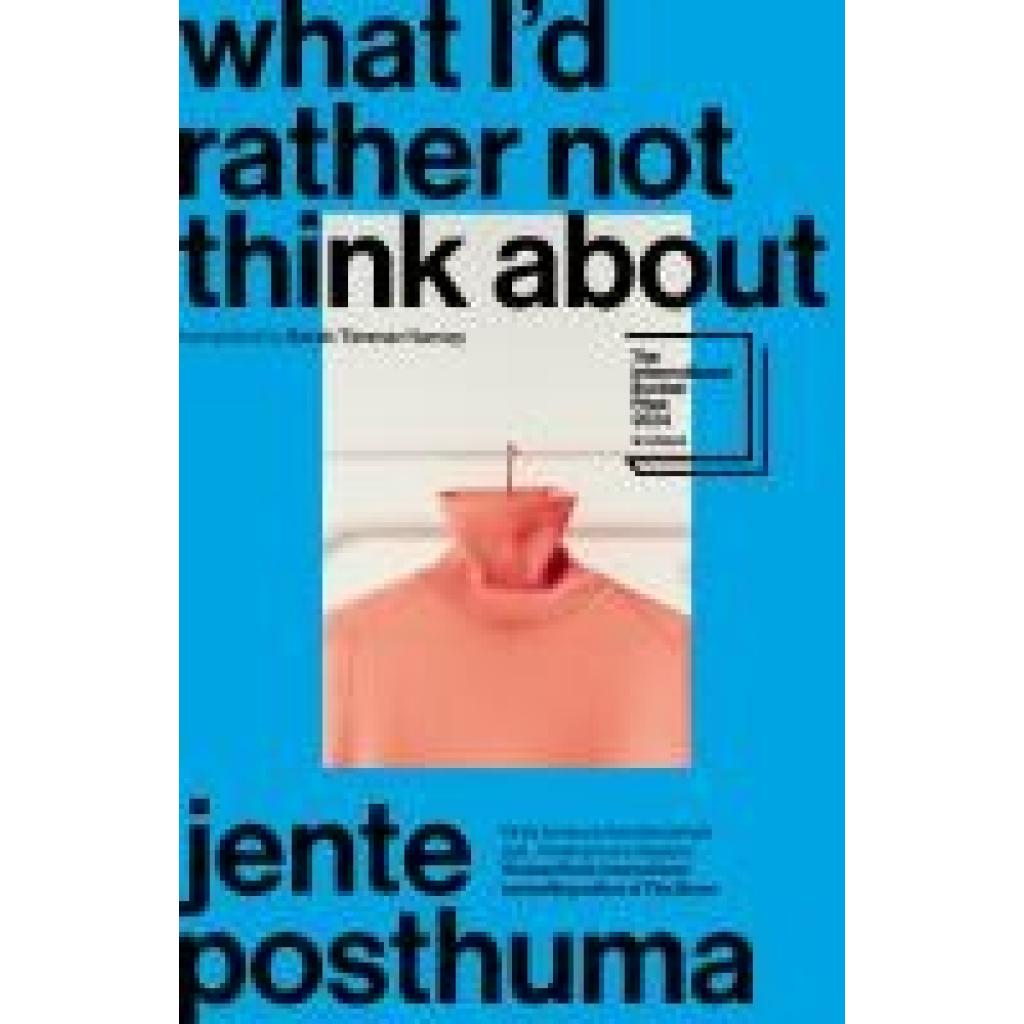 9781914484711 - What Id Rather Not Think About - Jente Posthuma Kartoniert (TB)