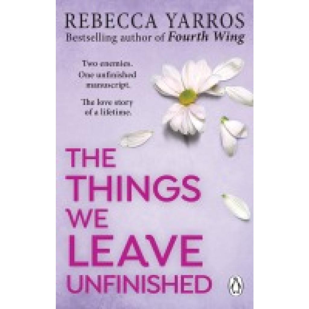 9781804992326 - The Things We Leave Unfinished - Rebecca Yarros Kartoniert (TB)