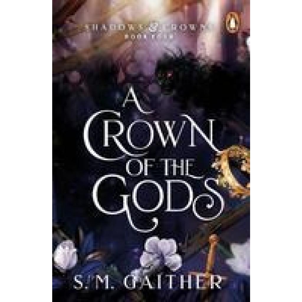 9781804945872 - A Crown of the Gods - S M Gaither Taschenbuch 9781804945872 - A Crown of the Gods - S M Gaither Taschenbuch