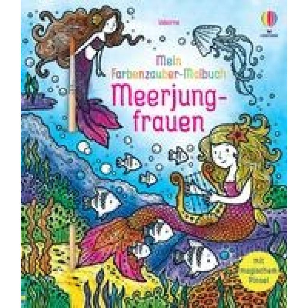 9781789418798 - Meine Farbenzauber-Malbücher Mein Farbenzauber-Malbuch Meerjungfrauen - Fiona Watt Kartoniert (TB) 9781789418798 - Meine Farbenzauber-Malbücher Mein Farbenzauber-Malbuch Meerjungfrauen - Fiona Watt Kartoniert (TB)