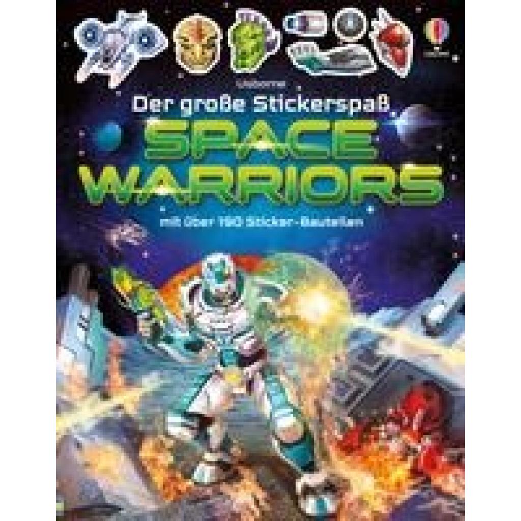 9781789418415 - Der große Stickerspaß Space Warriors - Simon Tudhope Kartoniert (TB)