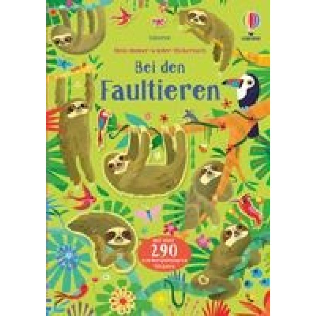 9781789414370 - Meine Immer-wieder-Stickerbücher   Mein Immer-wieder-Stickerbuch Bei den Faultieren - Kirsteen Robson Kartoniert (TB)