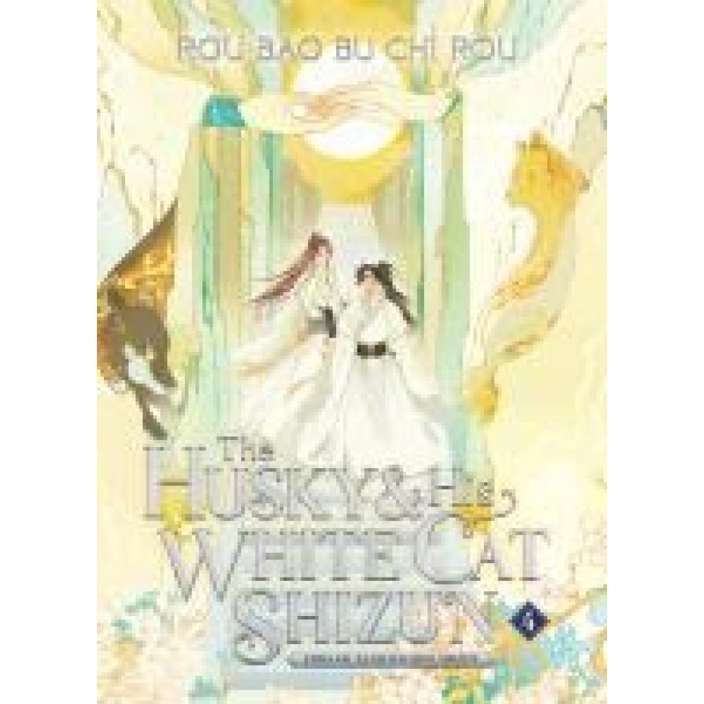 9781638589396 - The Husky and His White Cat Shizun Erha He Ta De Bai Mao Shizun (Novel) Vol 4 - Rou Bao Bu Chi Rou Kartoniert (TB)