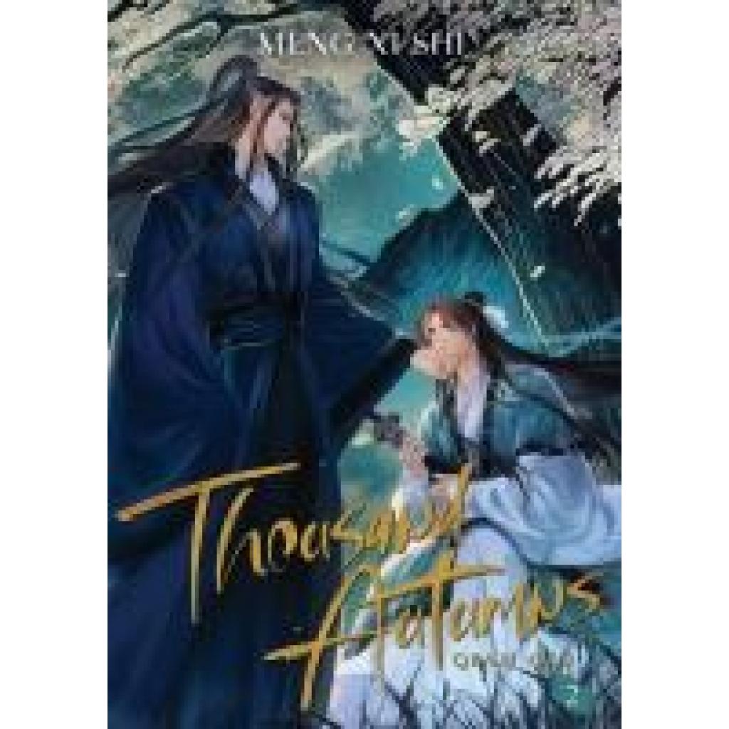 9781638589372 - Thousand Autumns Qian Qiu (Novel) Vol 2 - Meng Xi Shi Kartoniert (TB) 9781638589372 - Thousand Autumns Qian Qiu (Novel) Vol 2 - Meng Xi Shi Kartoniert (TB)