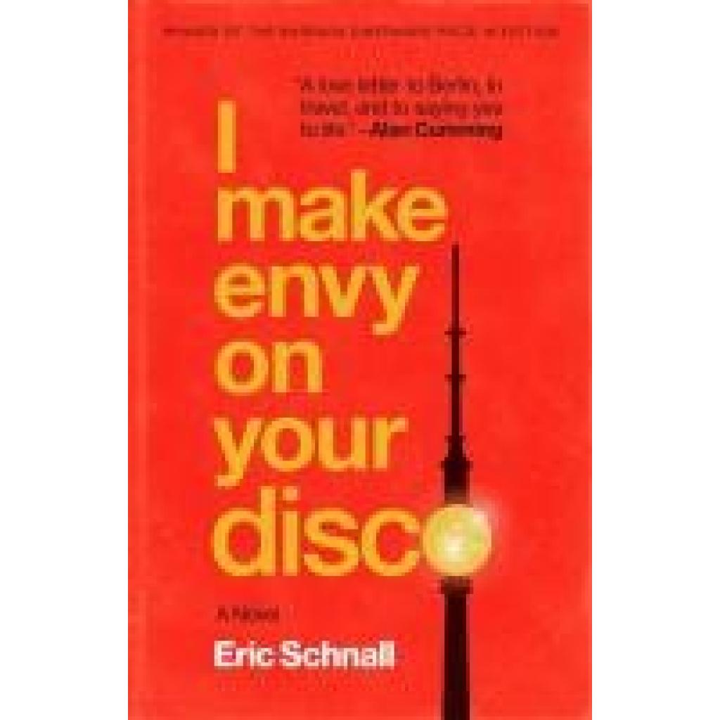 9781496239013 - Schnall Eric I Make Envy on Your Disco