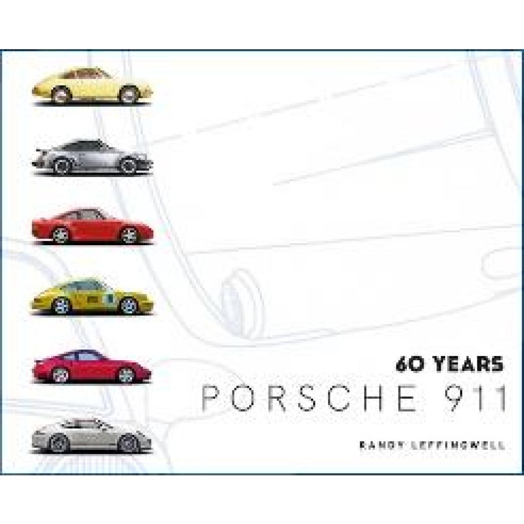 9780760382653 - Leffingwell Randy Porsche 911 60 Years 9780760382653 - Leffingwell Randy Porsche 911 60 Years
