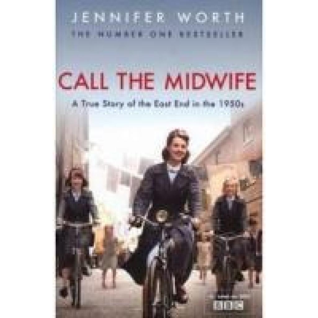 9780753827871 - Call The Midwife - Jennifer Worth Kartoniert (TB) 9780753827871 - Call The Midwife - Jennifer Worth Kartoniert (TB)