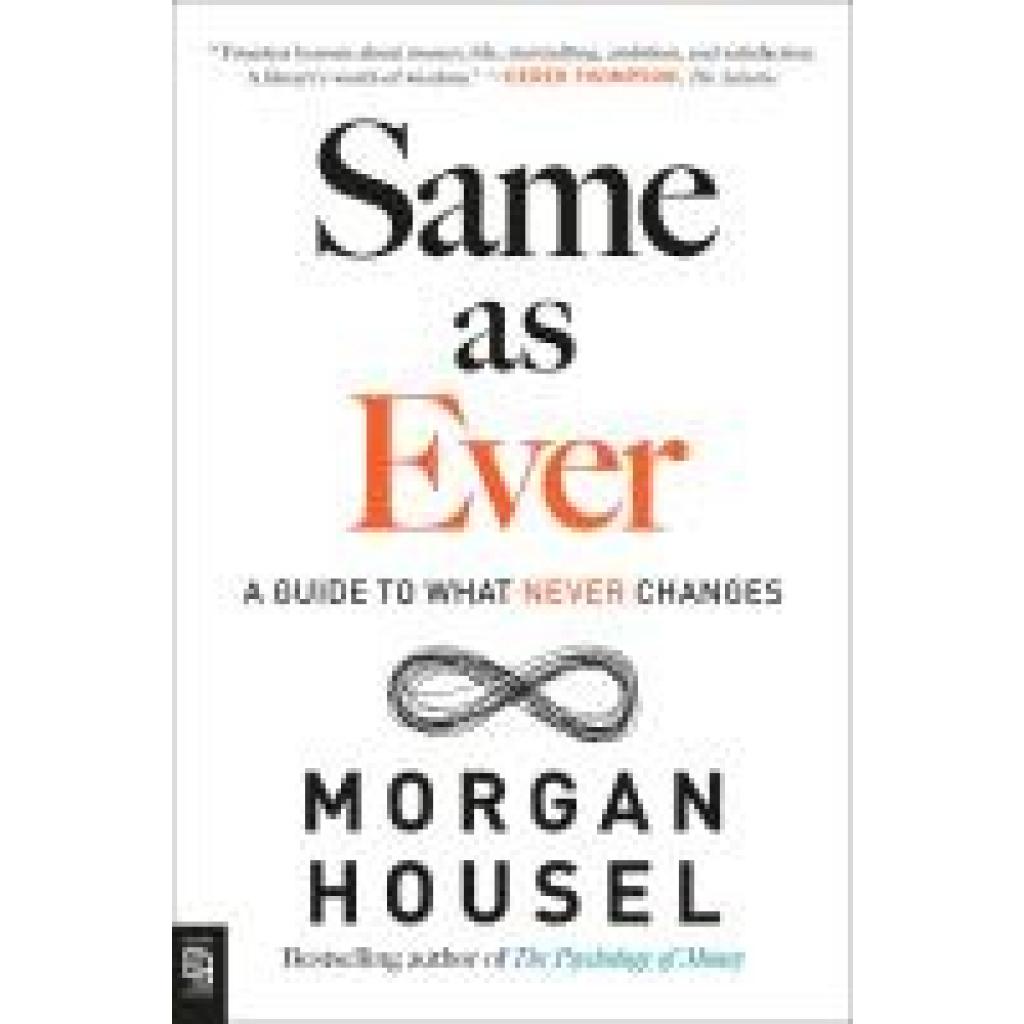 9780593716229 - Same as Ever - Morgan Housel Kartoniert (TB)