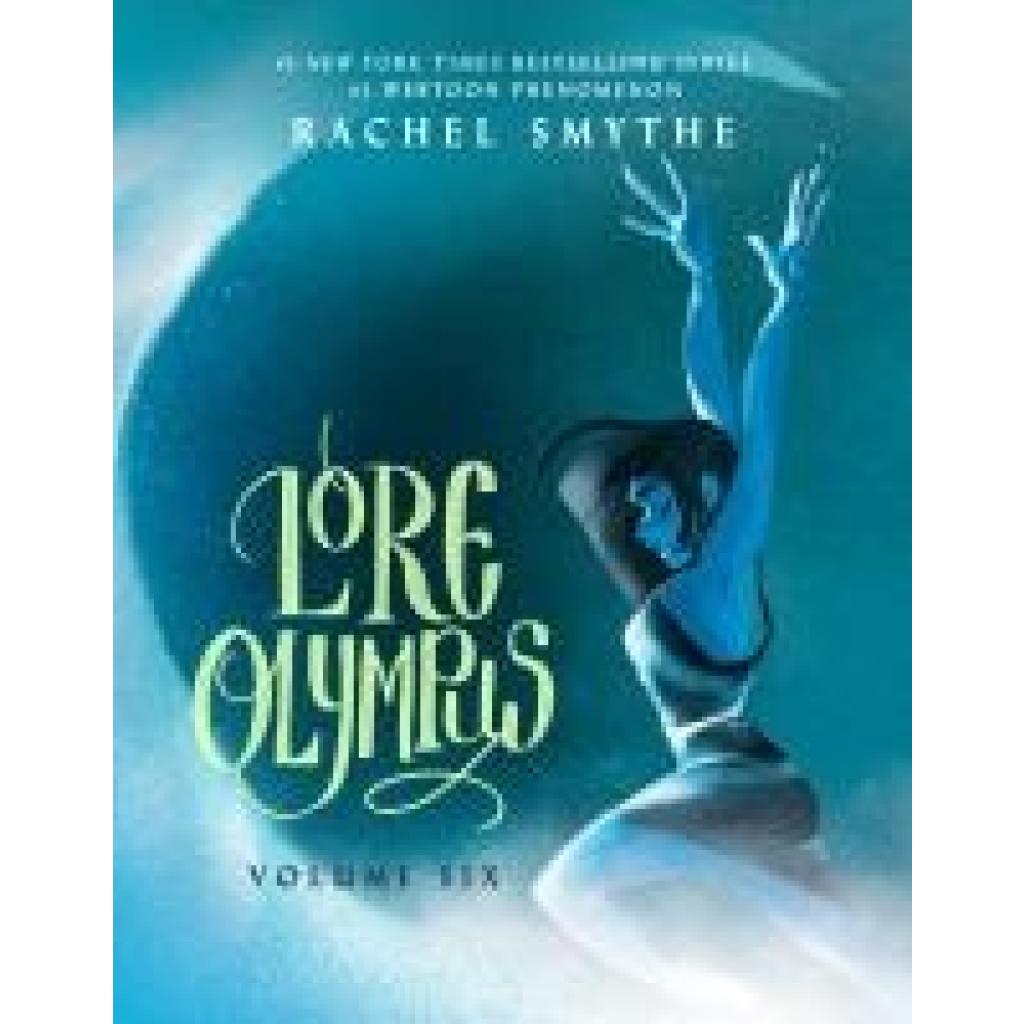 Smythe, Rachel: Lore Olympus: Volume Six