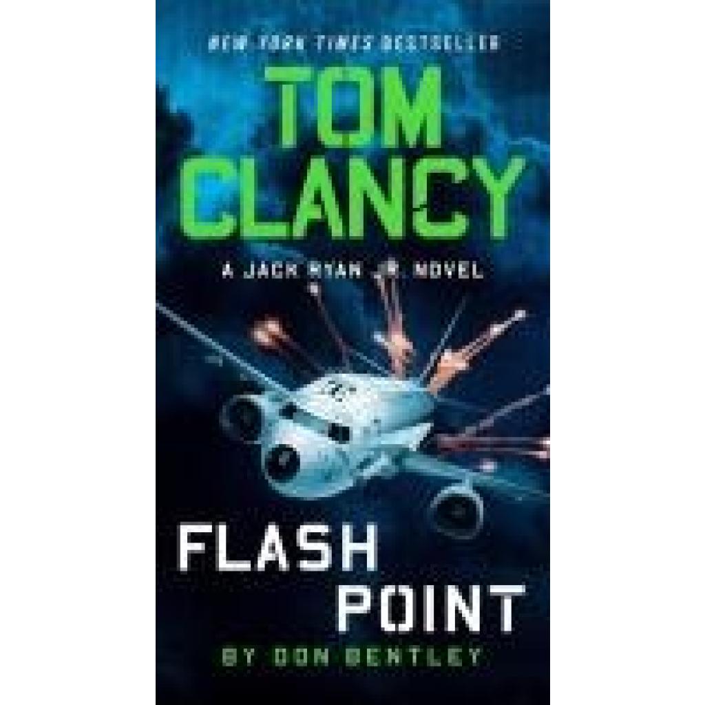 9780593422809 - Tom Clancy Flash Point - Don Bentley Kartoniert (TB) 9780593422809 - Tom Clancy Flash Point - Don Bentley Kartoniert (TB)