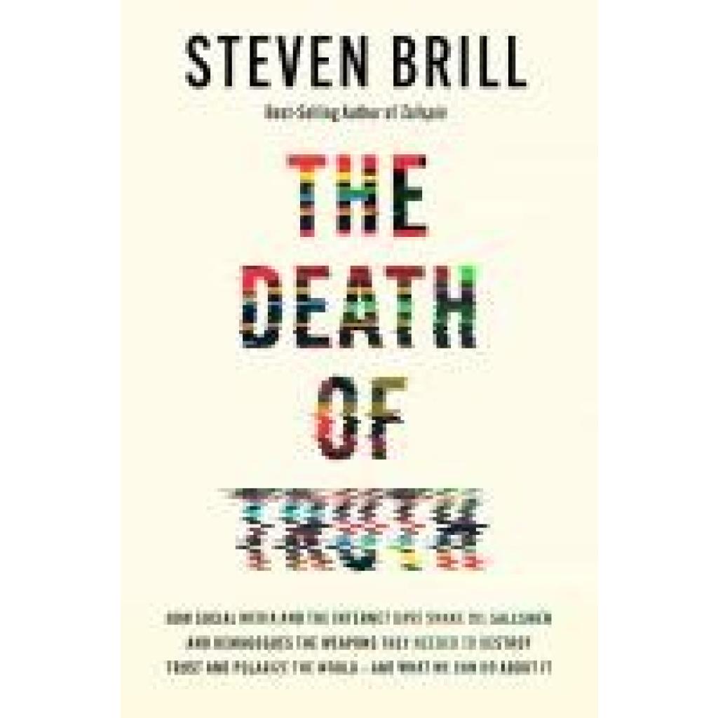 9780525658313 - Brill Steven The Death of Truth 9780525658313 - Brill Steven The Death of Truth