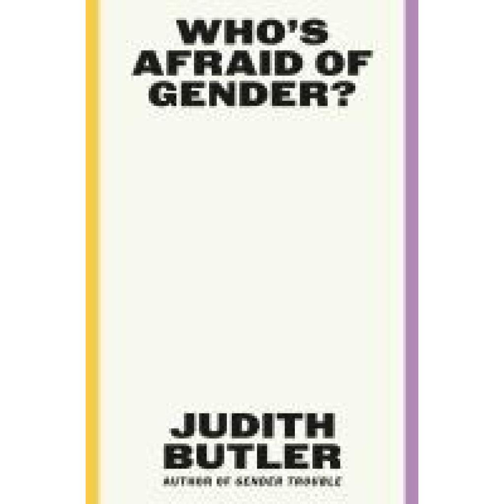 Butler, Judith: Who's Afraid of Gender?