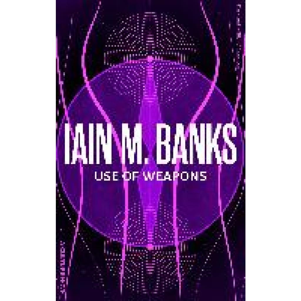 9780356521657 - Use of Weapons - Iain M Banks Taschenbuch