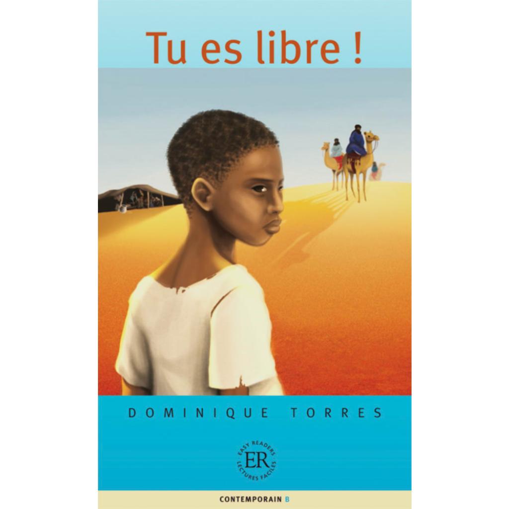 9783125994386 - Easy Readers (Französisch)   Tu es libre ! - Dominique Torrès Kartoniert (TB)