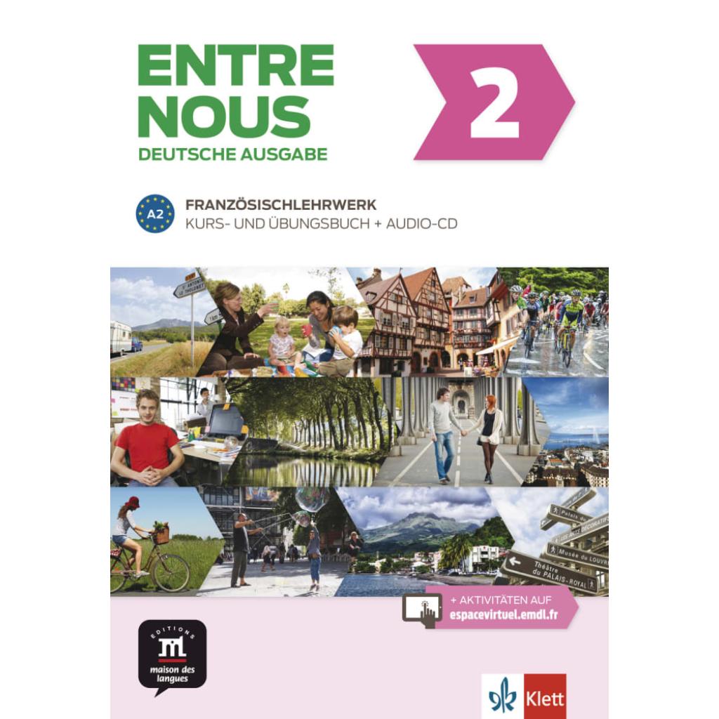 9783125302808 - Entre nous A2 Kurs- und Übungsbuch + Audio-CD deutsche Ausgabe