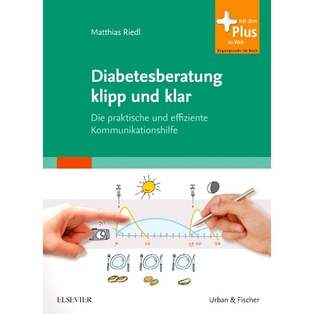 Riedl, Matthias: Diabetesberatung klipp und klar