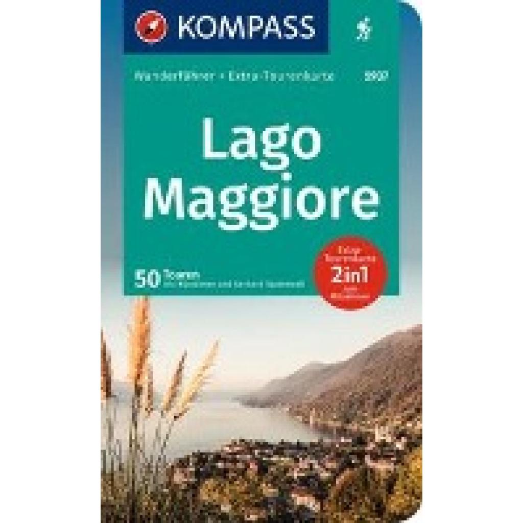 Kürschner, Iris: KOMPASS Wanderführer Lago Maggiore, 50 Touren mit Extra-Tourenkarte