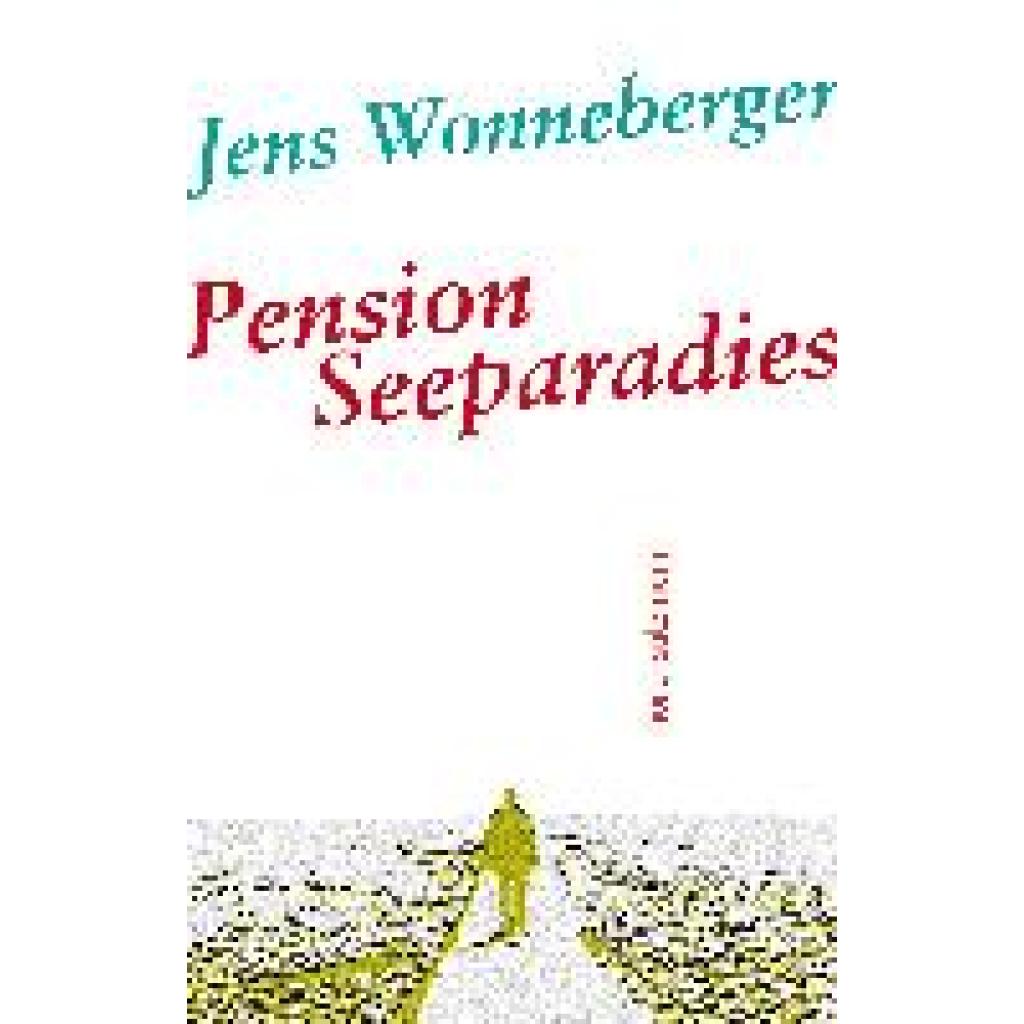 9783990142554 - Pension Seeparadies - Jens Wonneberger Gebunden