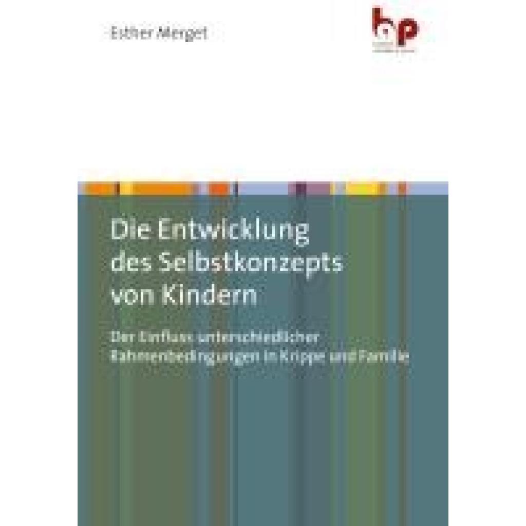 9783966650601 - Die Entwicklung des Selbstkonzepts von Kindern - Esther Merget Kartoniert (TB)