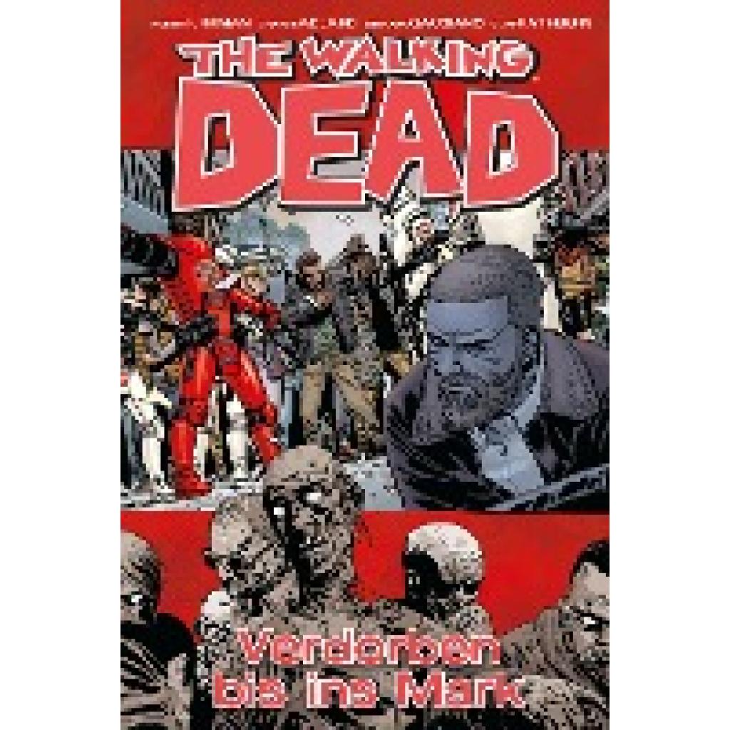 Kirkman, Robert: The Walking Dead 31