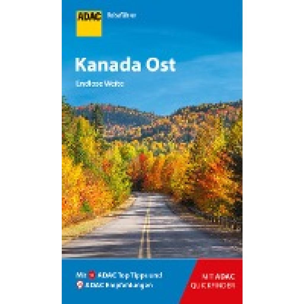 9783956895111 - ADAC Reiseführer Kanada Ost - Dirk Rheker Sabine Rheker-Weigt Kartoniert (TB) 9783956895111 - ADAC Reiseführer Kanada Ost - Dirk Rheker Sabine Rheker-Weigt Kartoniert (TB)