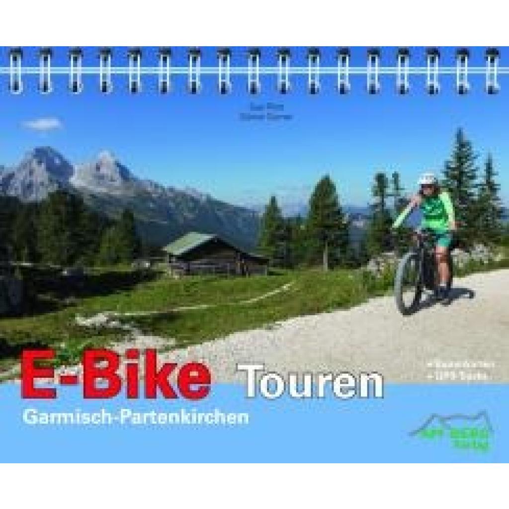 9783946613077 - E-Bike Touren Garmisch-Partenkirchen m 1 Audio - Susi Plott Günter Durner Kartoniert (TB)