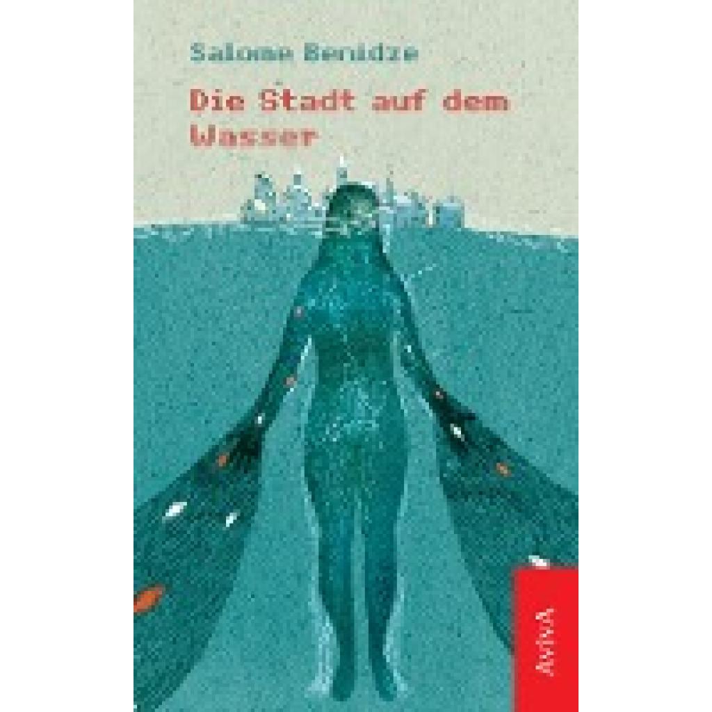 9783932338915 - Die Stadt auf dem Wasser - Salome Benidze Kartoniert (TB)