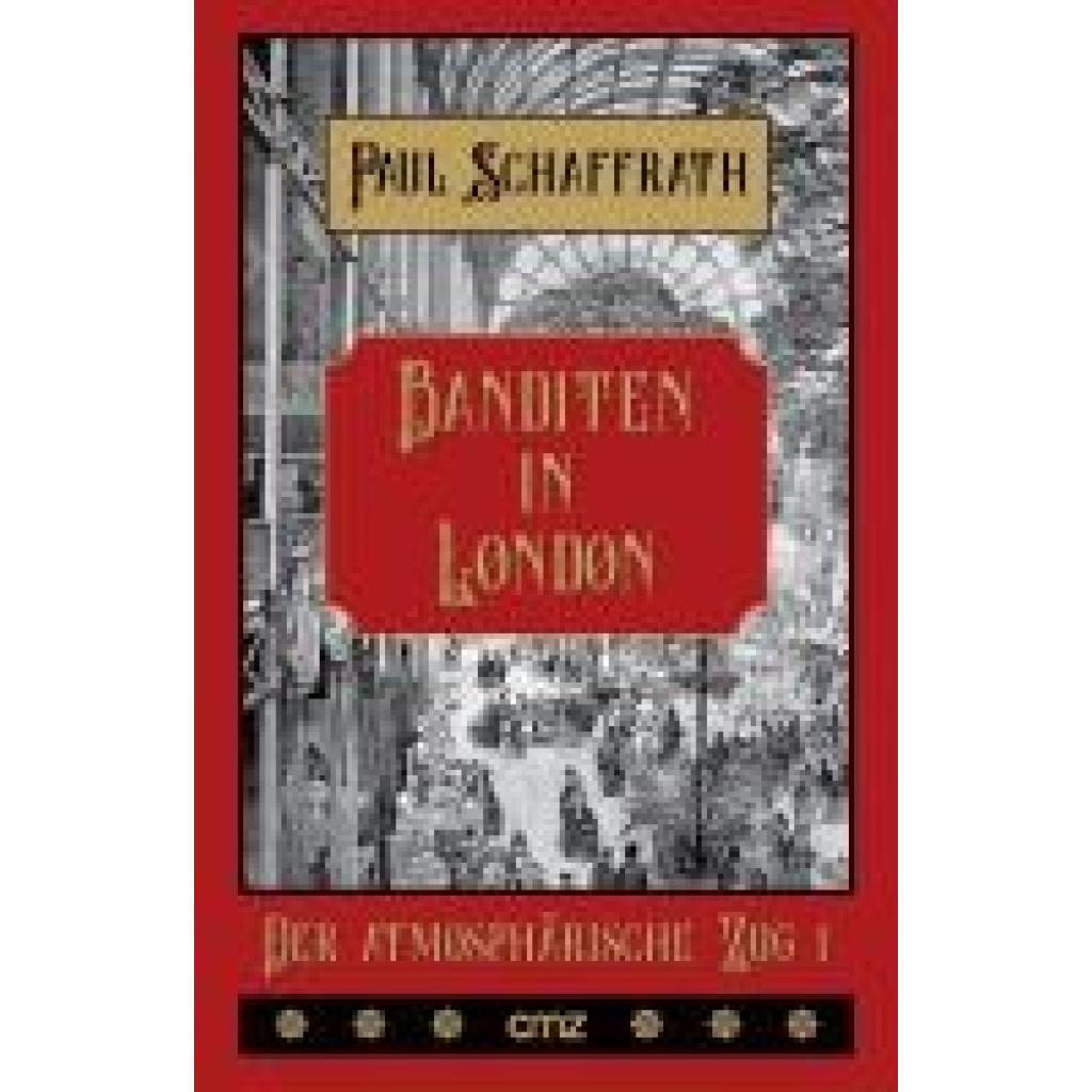 9783870623692 - Banditen in London - Paul Schaffrath Gebunden