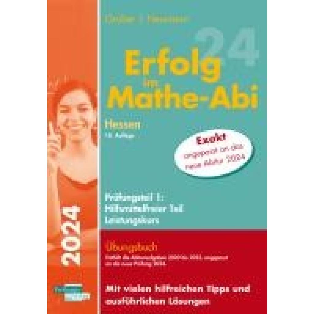 Gruber, Helmut: Erfolg im Mathe-Abi 2024 Hessen Leistungskurs Prüfungsteil 1: Hilfsmittelfreier Teil