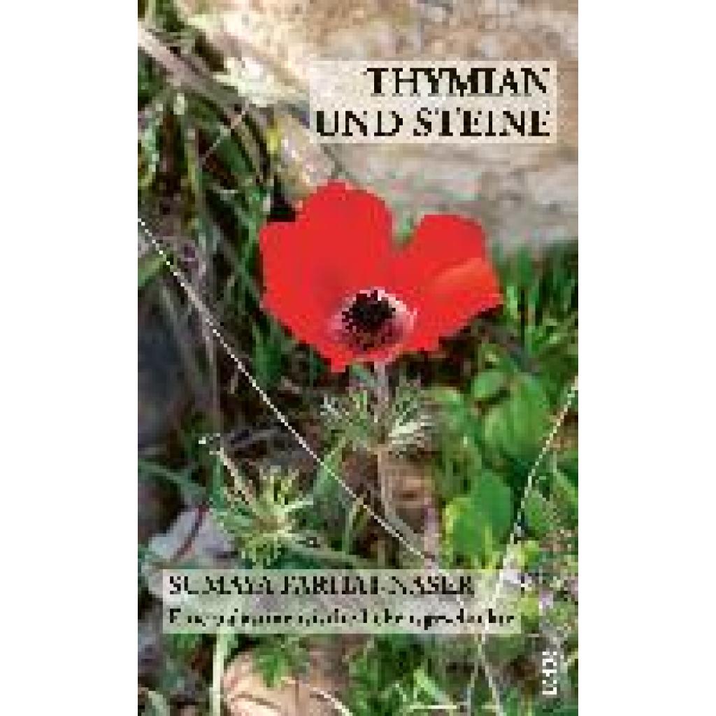 9783857878442 - Thymian und Steine - Sumaya Farhat-Naser Taschenbuch 9783857878442 - Thymian und Steine - Sumaya Farhat-Naser Taschenbuch