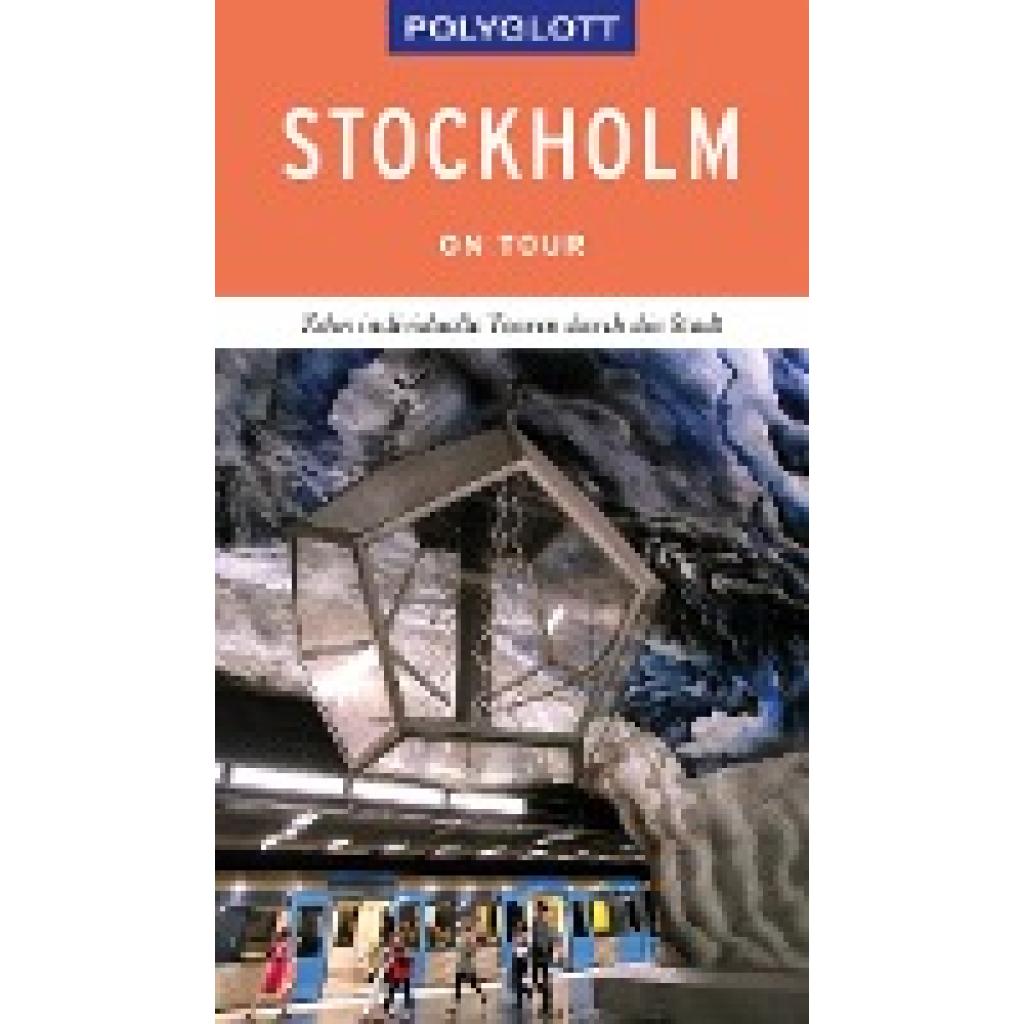 Knoller, Rasso: POLYGLOTT on tour Reiseführer Stockholm