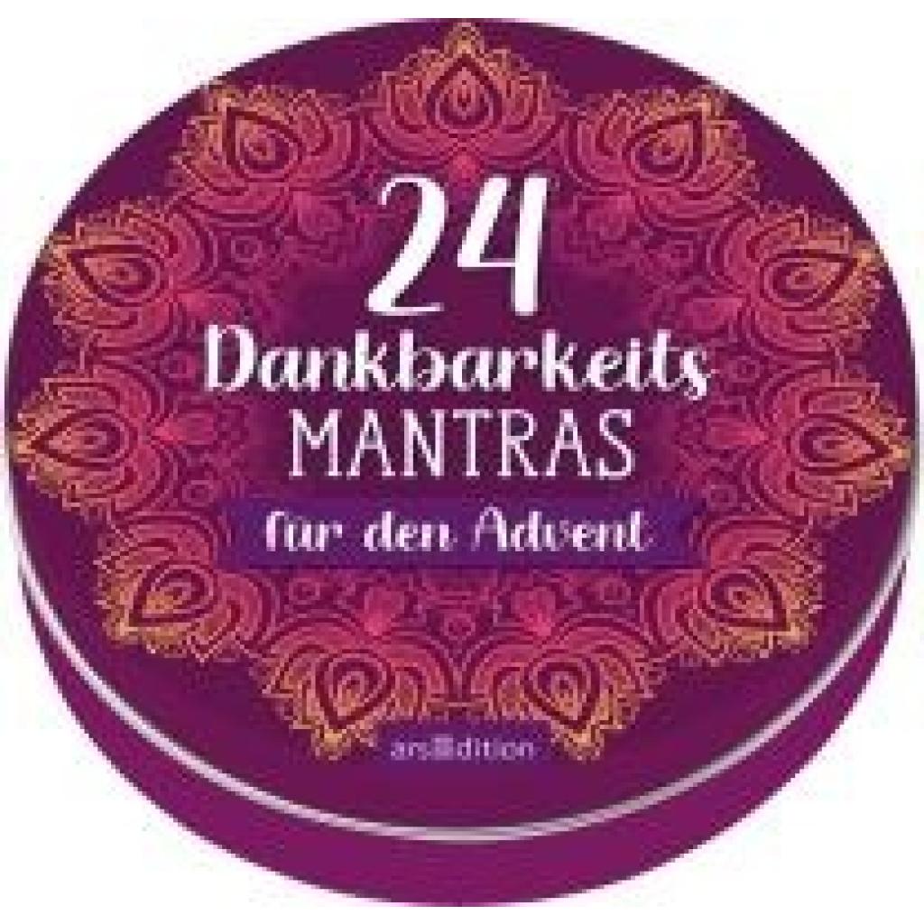 Adventskalender in der Dose. 24 Dankbarkeitsmantras für den Advent