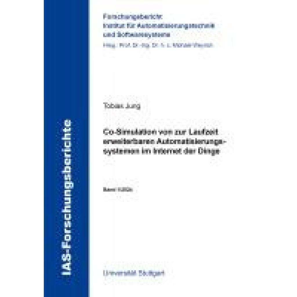 9783844095401 - Jung Tobias Co-Simulation von zur Laufzeit erweiterbaren Automatisierungssystemen im Internet der Dinge