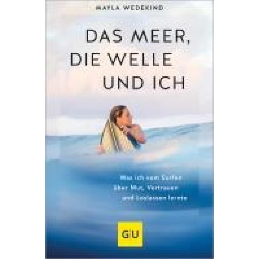 9783833892868 - Das Meer die Welle und ich - Mayla Wedekind Kartoniert (TB)