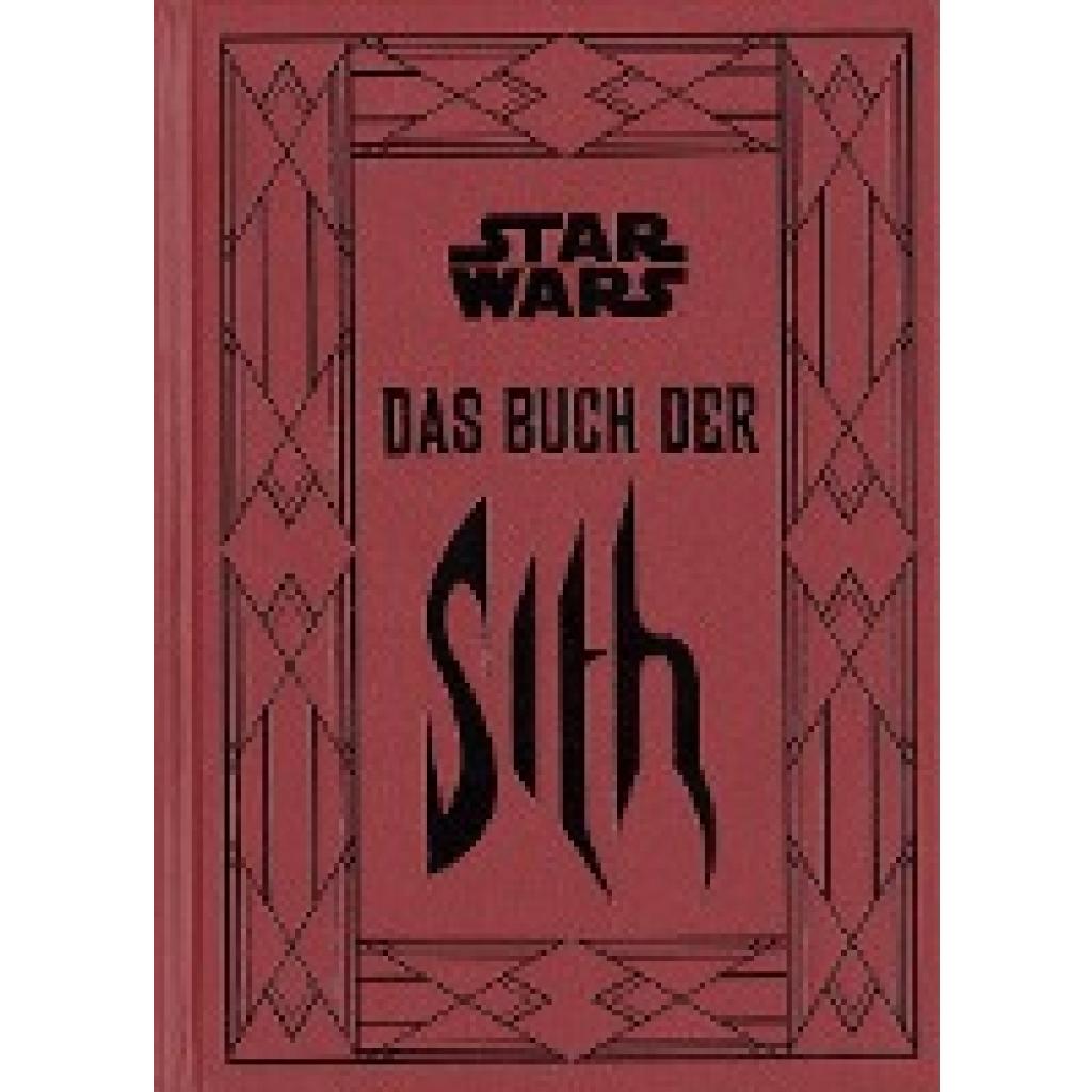 9783833235719 - Star Wars Star Wars Das Buch der Sith - Daniel Wallace Gebunden 9783833235719 - Star Wars Star Wars Das Buch der Sith - Daniel Wallace Gebunden