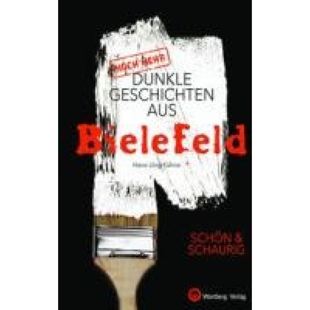 9783831336166 - Hans-Jörg Kühne (Noch mehr) Dunkle Geschichten aus Bielefeld 9783831336166 - Hans-Jörg Kühne (Noch mehr) Dunkle Geschichten aus Bielefeld