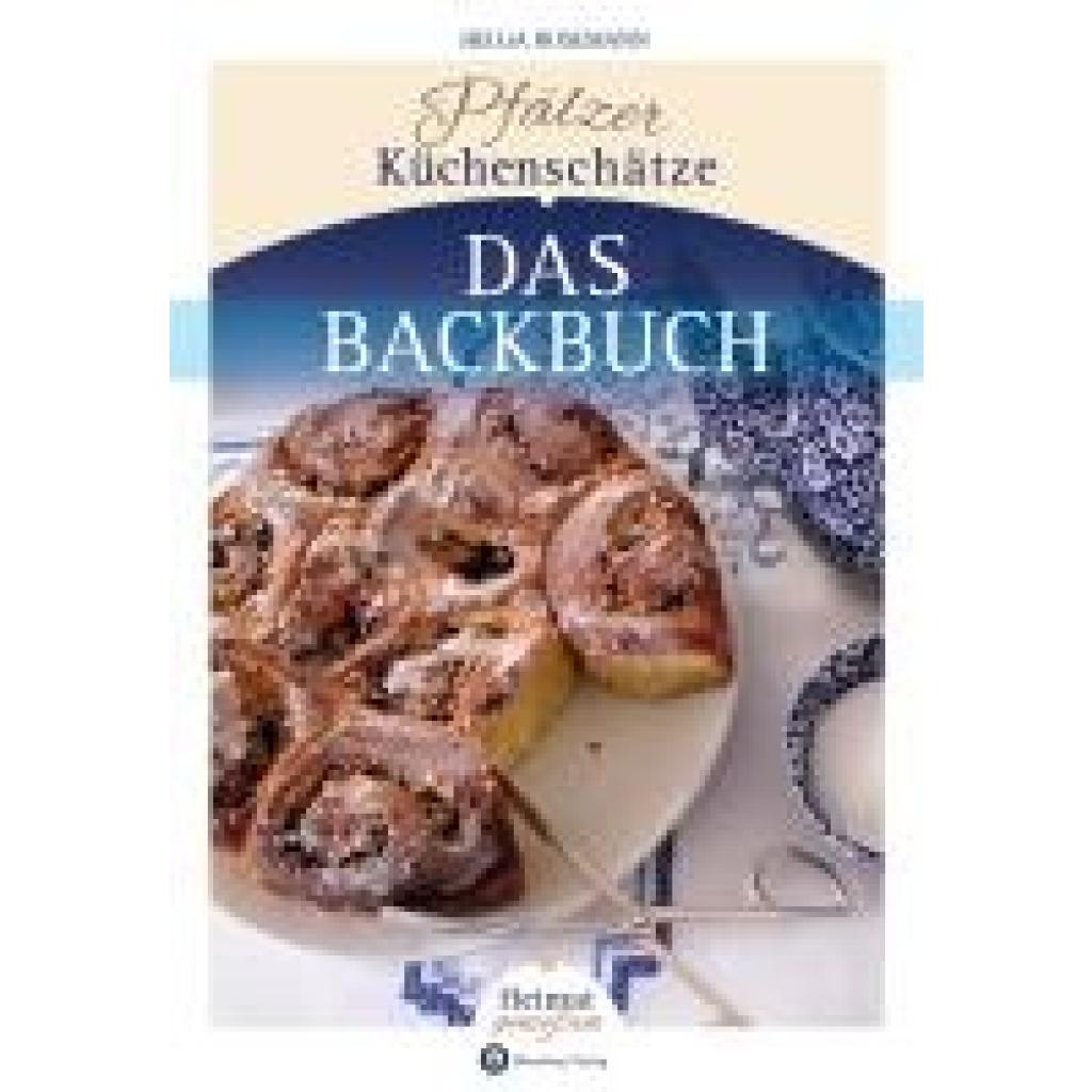 9783831330249 - Rosemann Helga Pfälzer Küchenschätze - Das Backbuch