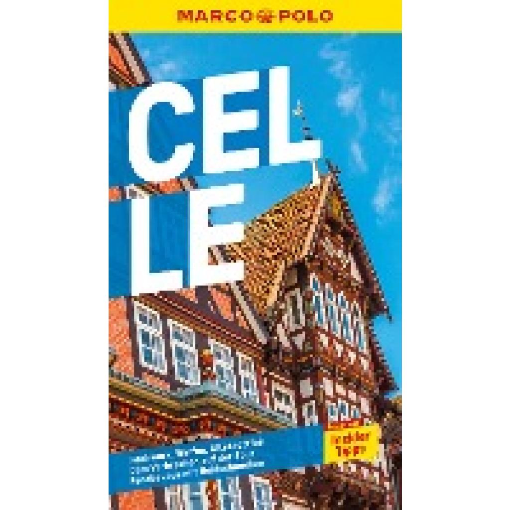 9783829719698 - MARCO POLO Reiseführer MARCO POLO Reiseführer Celle - Marlen Schneider Kartoniert (TB) 9783829719698 - MARCO POLO Reiseführer MARCO POLO Reiseführer Celle - Marlen Schneider Kartoniert (TB)