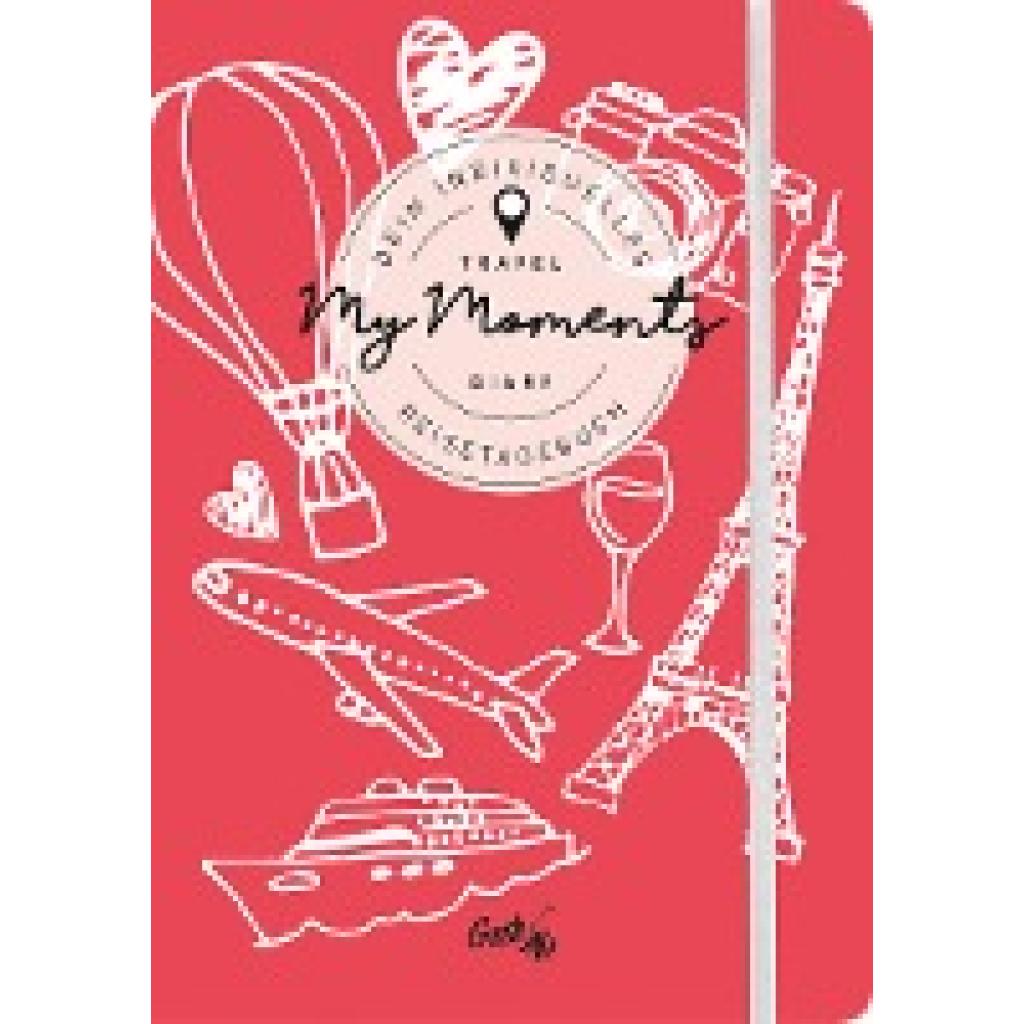9783828309333 - Hallwag GuideMe   GuideMe Travel Diary Illustration - individuelles Reisetagebuch Kartoniert (TB)